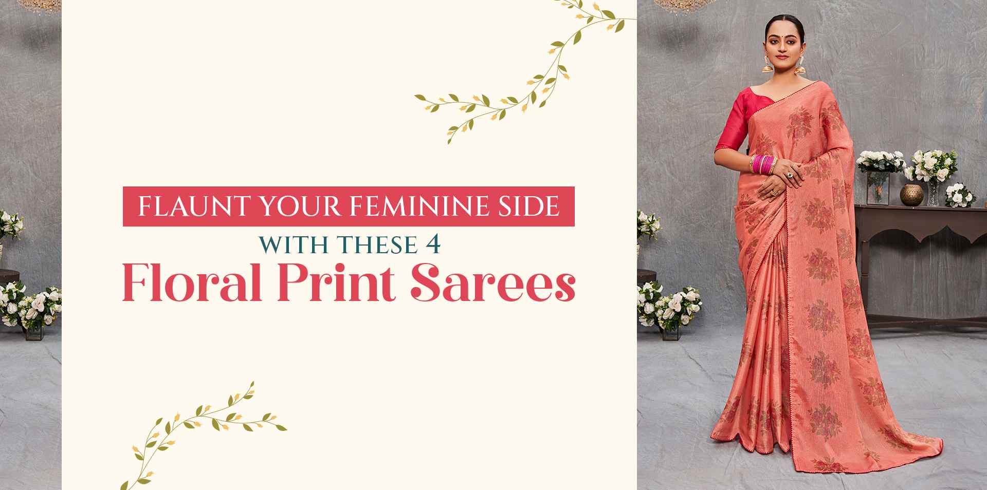 Flaunt Your Feminine Side with these 4 Floral Print Sarees